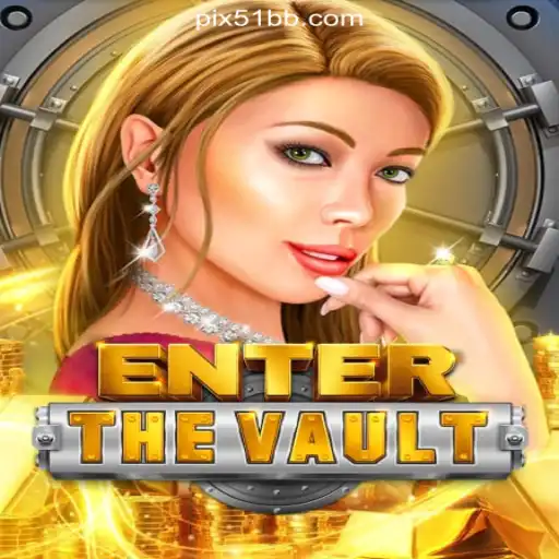 Unlock the Thrilling World of EntertheVault on 51BB.COM Platform-Oficial Slots Brasil