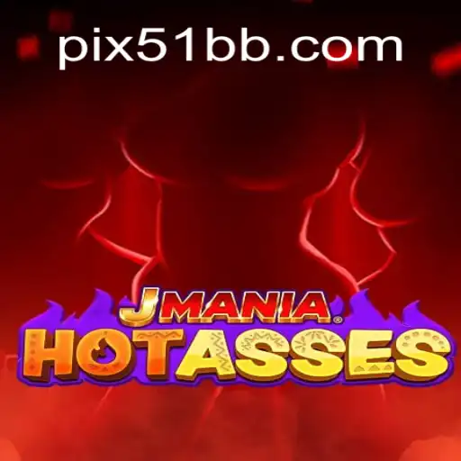 Exploring JManiaHotAsses on 51BB.COM: An Engaging Slot Experience in Brazil