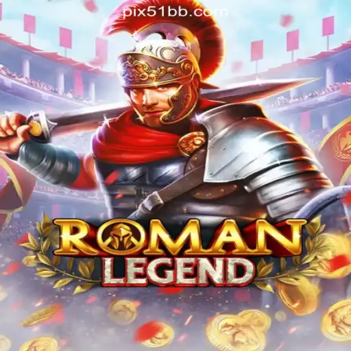 Explore the Thrilling World of RomanLegend on 51BB.COM - Oficial Slots Brasil