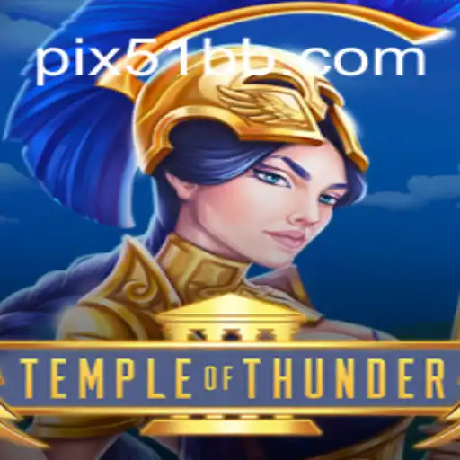 TempleofThunder: An Electrifying Adventure on the 51BB.COM Platform