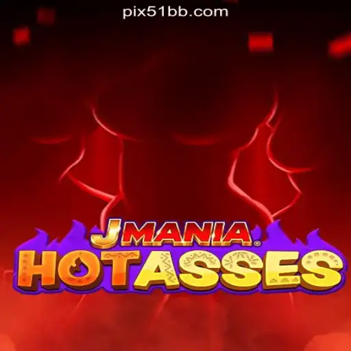 Exploring JManiaHotAsses on 51BB.COM: An Engaging Slot Experience in Brazil